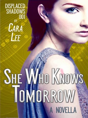 cover image of She Who Knows Tomorrow